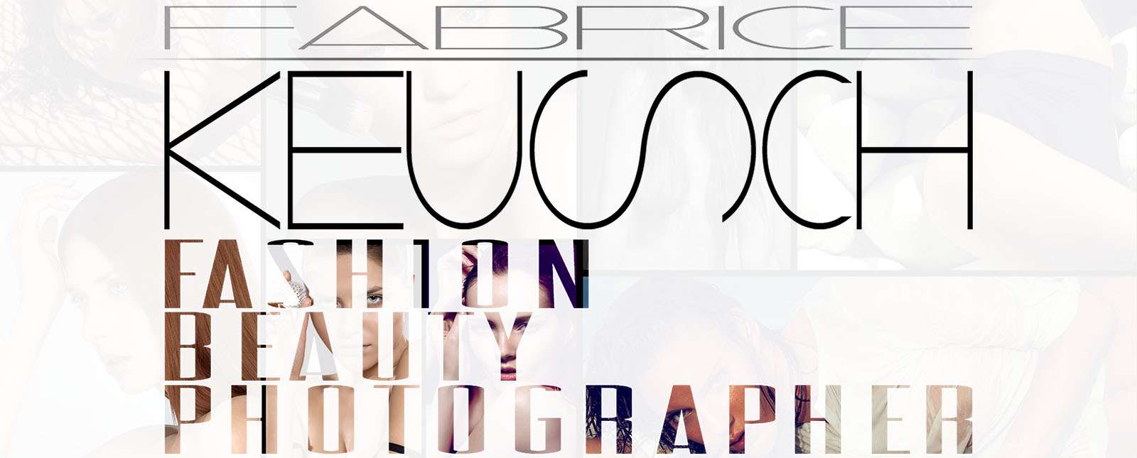 Fabrice keusch
photographe de mode et beaut&eacute; Paris France